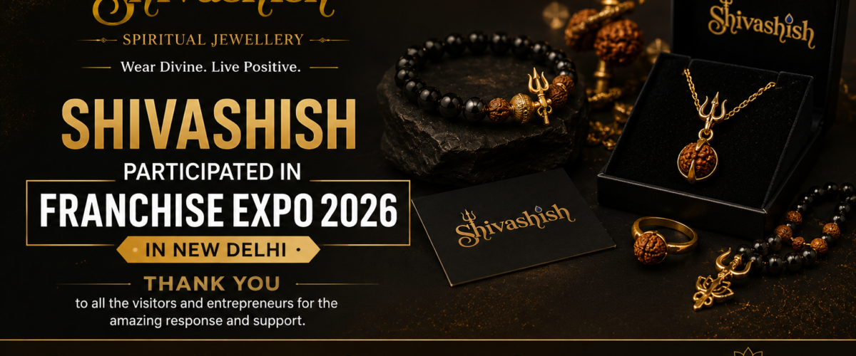 Shivashish Participated in Franchise Expo 2026 in New Delhi